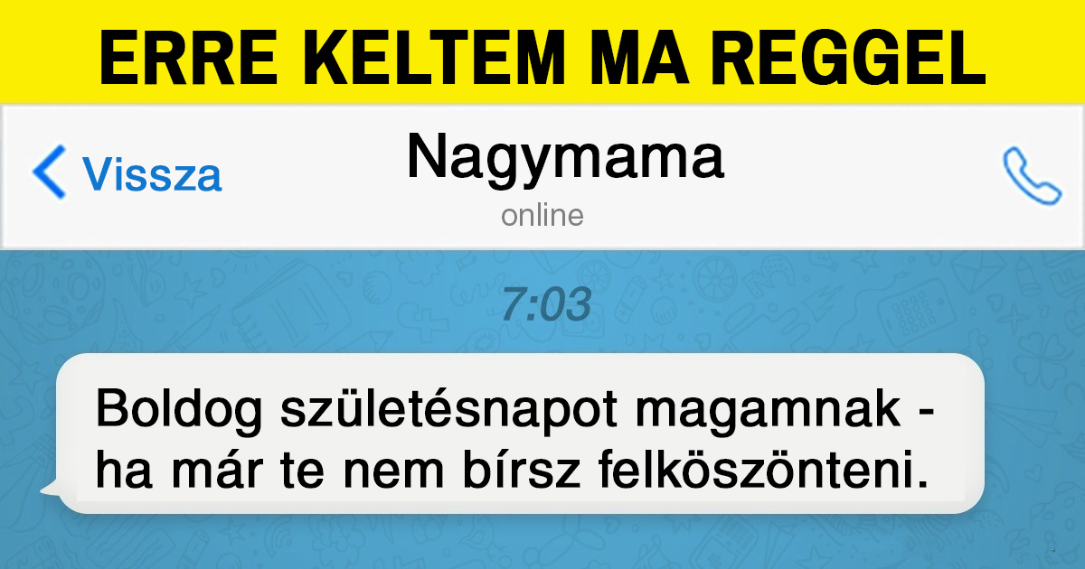 12 röhejes üzenet, amit csak a szüleink képesek komolyan leírni