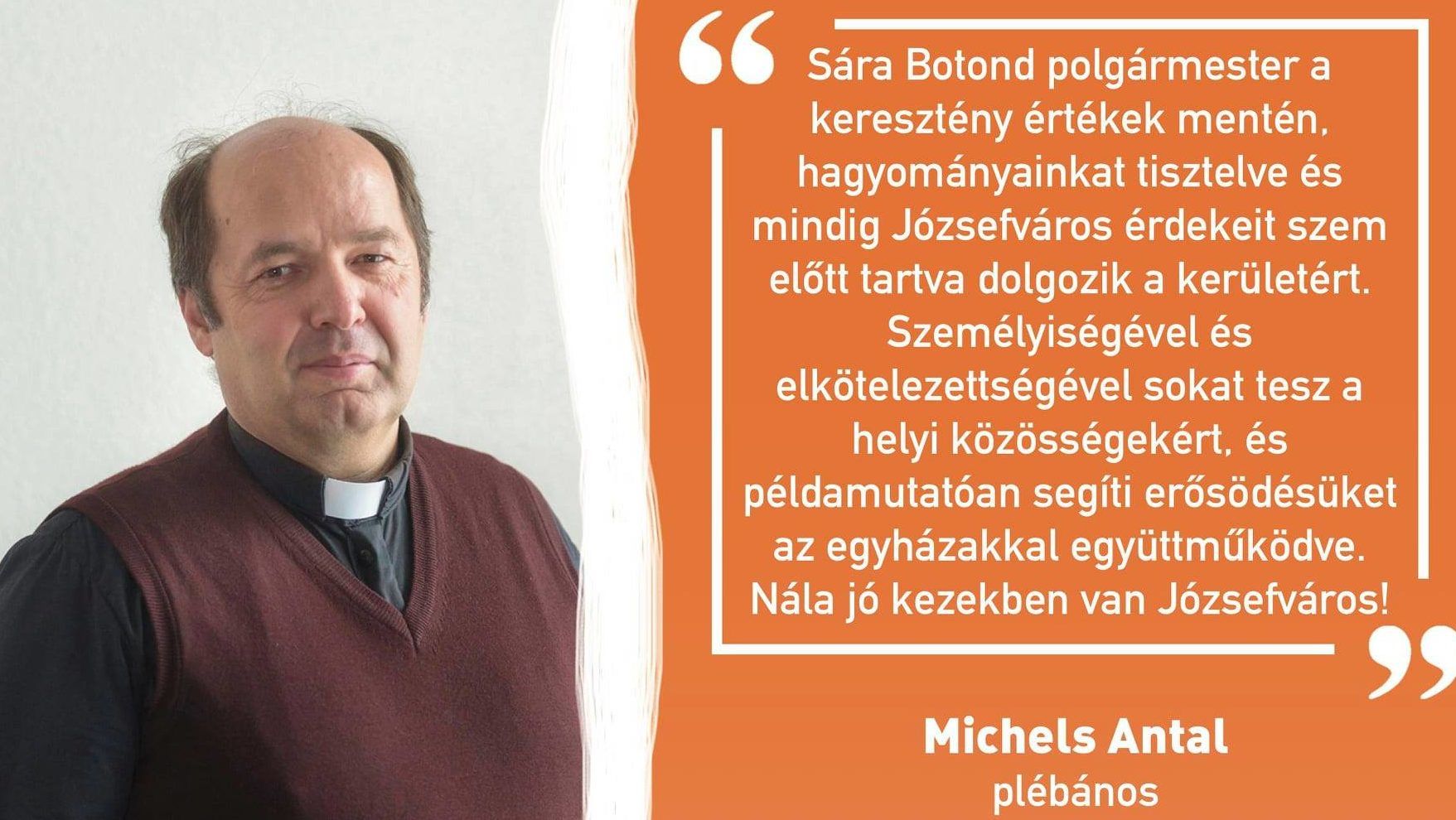 A józsefvárosi plébános a fideszes Sára Botond mellett kampányol