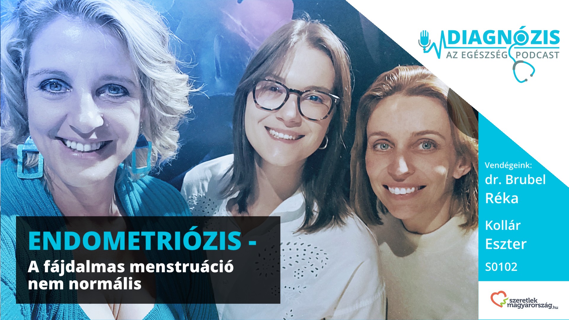 Diagnózis podcast: Edometriózis - a fájdalmas menstruáció nem normális